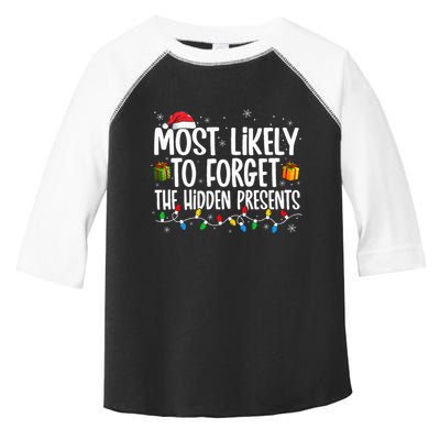 Most Likely To Forget The Hidden Presents Family Christmas Toddler Fine Jersey T-Shirt