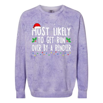 Most Likely To Get Run Over By A Reindeer Matching Christmas Colorblast Crewneck Sweatshirt