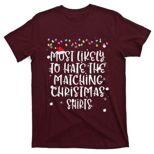 Most Likely To Hate Matching Christmas Funny Family Matching T-Shirt