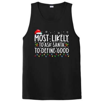 Most Likely To Ask Santa To Define Good Christmas Matching PosiCharge Competitor Tank