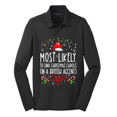 Most Likely To Sing Christmas Carols In A British Accent Silk Touch Performance Long Sleeve Polo