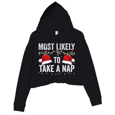 Most Likely To Take A Nap Matching Christmas For Family Crop Fleece Hoodie