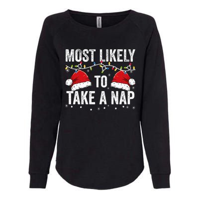 Most Likely To Take A Nap Matching Christmas For Family Womens California Wash Sweatshirt