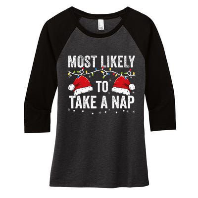 Most Likely To Take A Nap Matching Christmas For Family Women's Tri-Blend 3/4-Sleeve Raglan Shirt