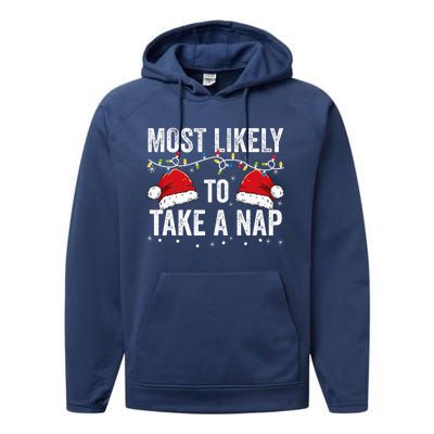 Most Likely To Take A Nap Matching Christmas For Family Performance Fleece Hoodie