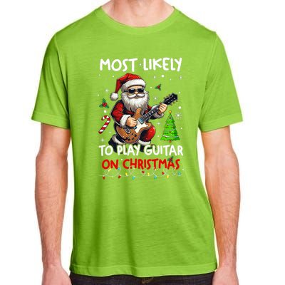 Most Likely To Play Guitar With Santa Matching Christmas Adult ChromaSoft Performance T-Shirt