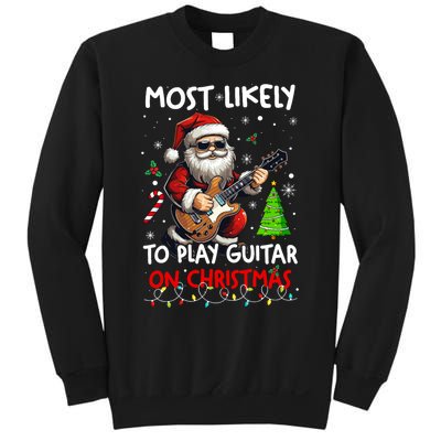 Most Likely To Play Guitar With Santa Matching Christmas Sweatshirt