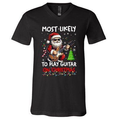 Most Likely To Play Guitar With Santa Matching Christmas V-Neck T-Shirt