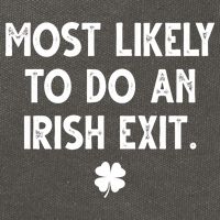 Most Likely To Do An Irish Exit Funny St Patrick's Day Cotton Canvas Backpack