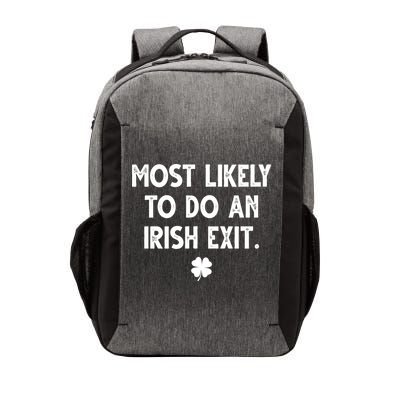 Most Likely To Do An Irish Exit Funny St Patrick's Day Vector Backpack
