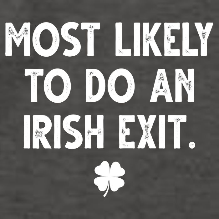 Most Likely To Do An Irish Exit Funny St Patrick's Day Vector Backpack