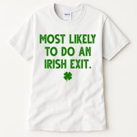 Most Likely To Do An Irish Exit Funny St Patrick's Day Tall T-Shirt