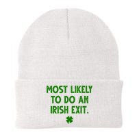 Most Likely To Do An Irish Exit Funny St Patrick's Day Beanie