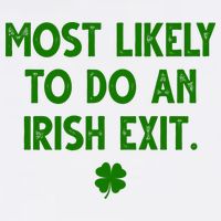 Most Likely To Do An Irish Exit Funny St Patrick's Day Flat Bill Trucker Hat