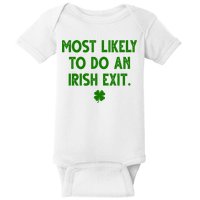 Most Likely To Do An Irish Exit Funny St Patrick's Day Baby Bodysuit