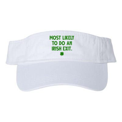 Most Likely To Do An Irish Exit Funny St Patrick's Day Visor