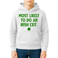 Most Likely To Do An Irish Exit Funny St Patrick's Day Kids Hoodie