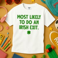 Most Likely To Do An Irish Exit Funny St Patrick's Day Kids T-Shirt
