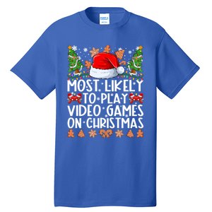 Most Likely To Play Video Games On Christmas Family Pajamas Tall T-Shirt