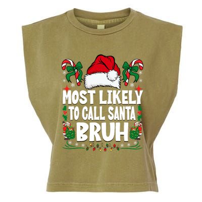 Most Likely To Call Santa Bruh Christmas Family Matching Garment-Dyed Women's Muscle Tee