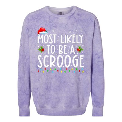 Most Likely To Be A Scrooge Funny Family Matching Christmas Colorblast Crewneck Sweatshirt