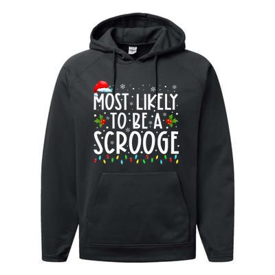 Most Likely To Be A Scrooge Funny Family Matching Christmas Performance Fleece Hoodie