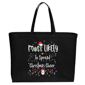 Most Likely To Spread Christmas Cheer Matching Family Xmas Gift Cotton Canvas Jumbo Tote