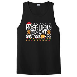 Most Likely To Eat SantaS Cookies Christmas Pajama Family Gift PosiCharge Competitor Tank