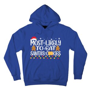 Most Likely To Eat SantaS Cookies Christmas Pajama Family Gift Hoodie