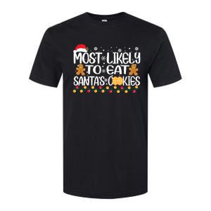 Most Likely To Eat SantaS Cookies Christmas Pajama Family Gift Softstyle CVC T-Shirt