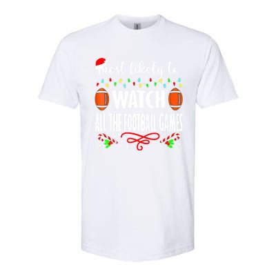 Most Likely To Watch All The Football Games Christmas Xmas Softstyle® CVC T-Shirt