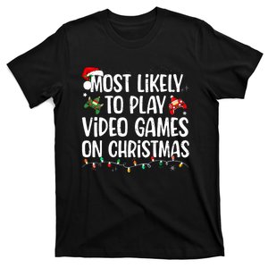 Most Likely To Play Video Games On Christmas Family Matching T-Shirt