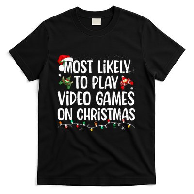 Most Likely To Play Video Games On Christmas Family Matching T-Shirt
