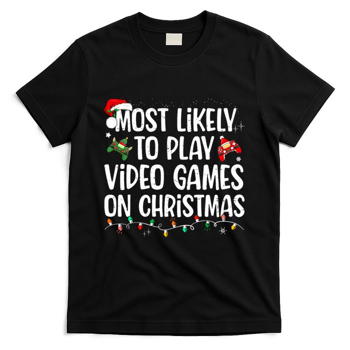Most Likely To Play Video Games On Christmas Family Matching T-Shirt