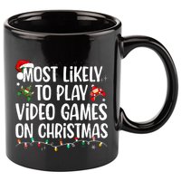 Most Likely To Play Video Games On Christmas Family Matching 11oz C Handle Ceramic Mug