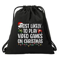 Most Likely To Play Video Games On Christmas Family Matching Drawstring Bag