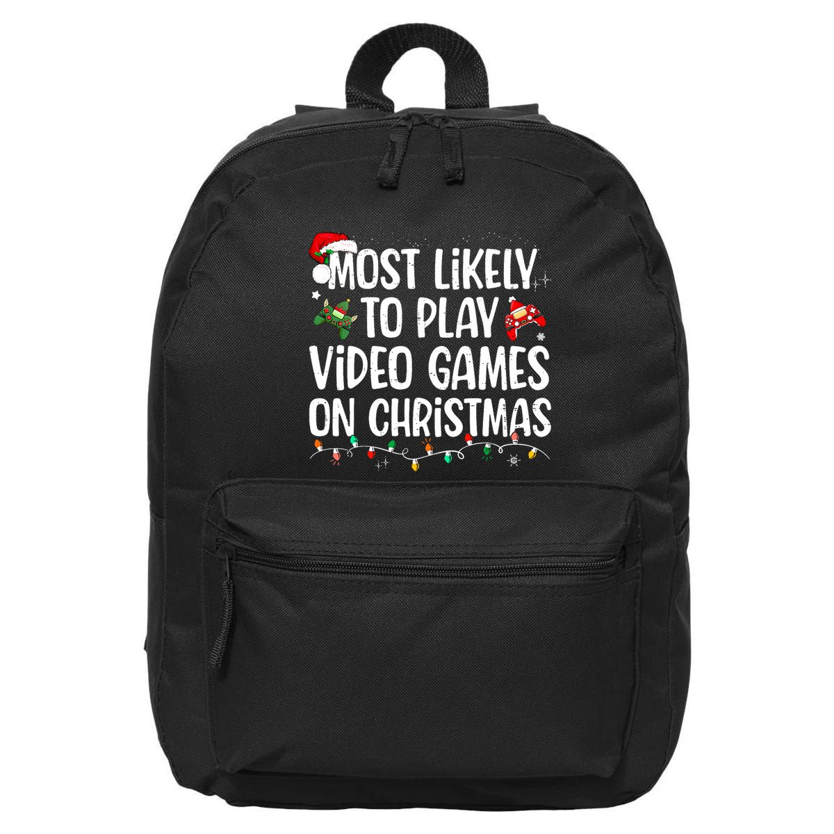 Most Likely To Play Video Games On Christmas Family Matching 16 in Basic Backpack