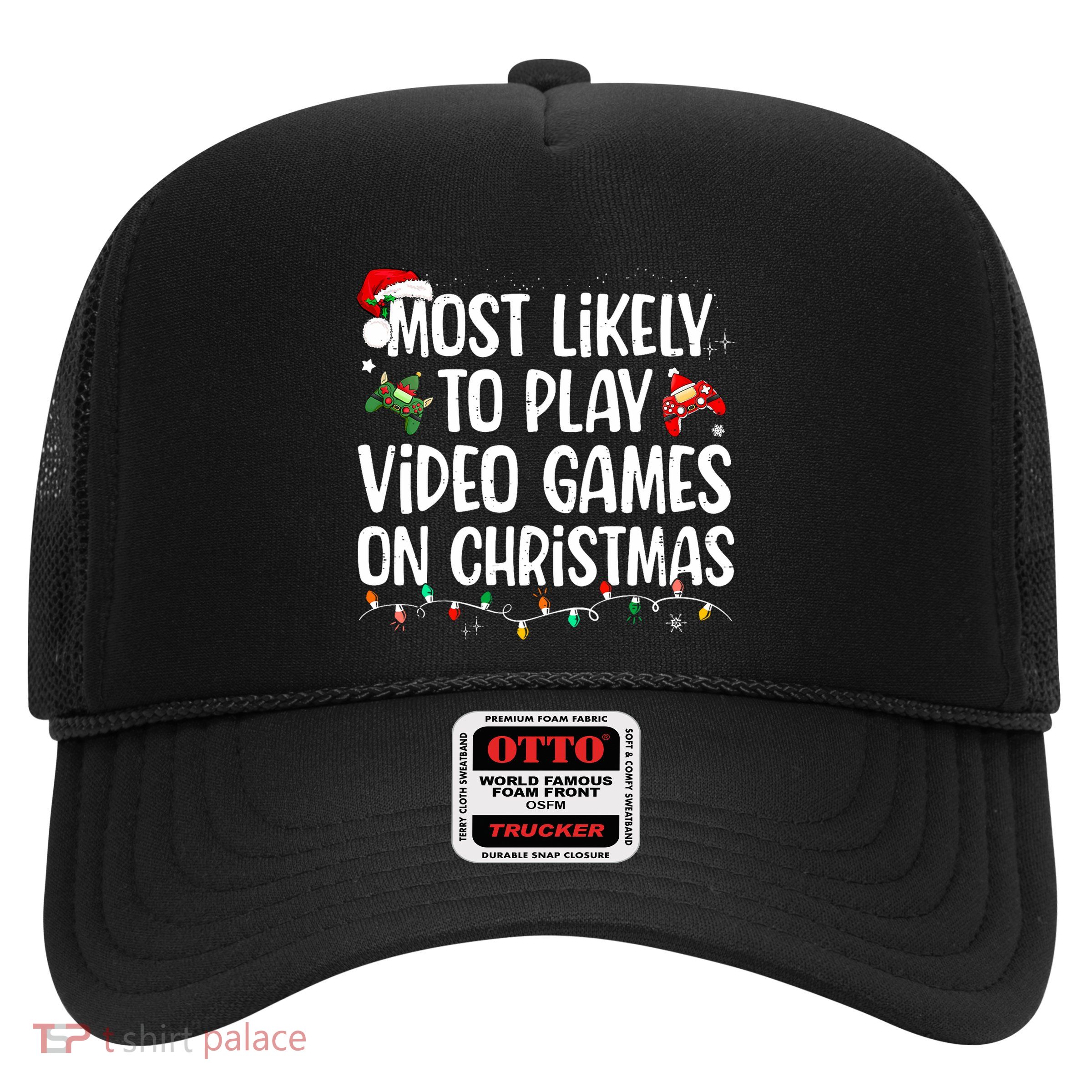 Most Likely To Play Video Games On Christmas Family Matching Trucker Hat