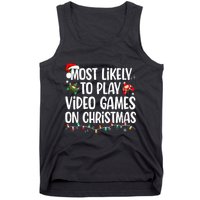 Most Likely To Play Video Games On Christmas Family Matching Tank Top