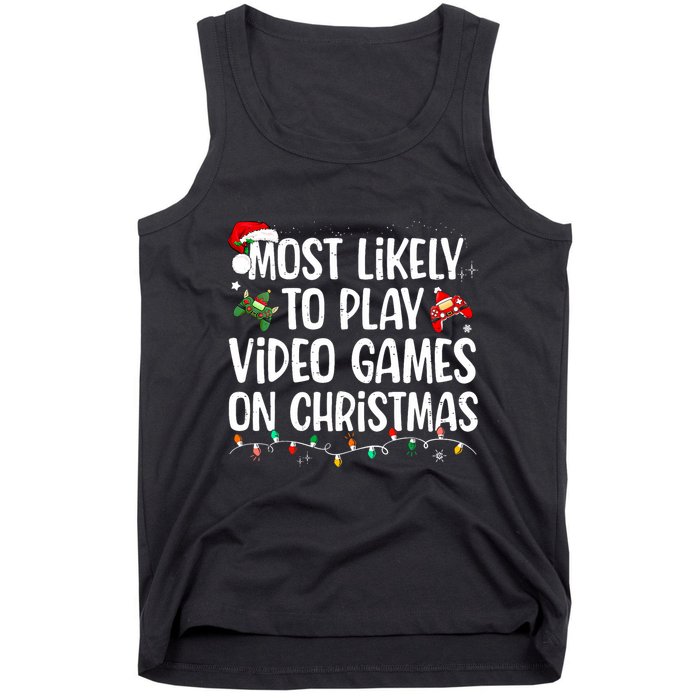 Most Likely To Play Video Games On Christmas Family Matching Tank Top