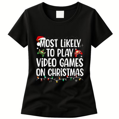 Most Likely To Play Video Games On Christmas Family Matching Womens T-Shirt