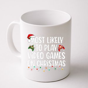 Most Likely To Play Video Games On Christmas Family Matching Coffee Mug