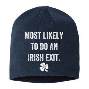 Most Likely To Do An Irish Exit Funny Sustainable Beanie