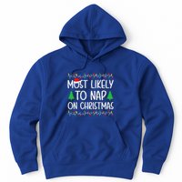 Most Likely To Nap On Christmas for Family  Hoodie