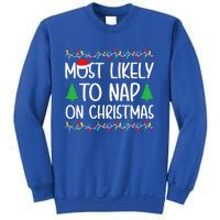 Most Likely To Nap On Christmas for Family  Sweatshirt