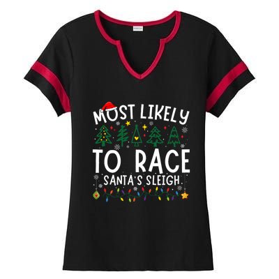 Most Likely To Race SantaS Sleigh Matching Christmas Ladies Halftime Notch Neck Tee