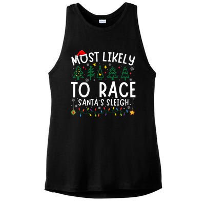 Most Likely To Race SantaS Sleigh Matching Christmas Ladies PosiCharge Tri-Blend Wicking Tank