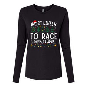 Most Likely To Race SantaS Sleigh Matching Christmas Womens Cotton Relaxed Long Sleeve T-Shirt