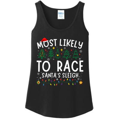 Most Likely To Race SantaS Sleigh Matching Christmas Ladies Essential Tank