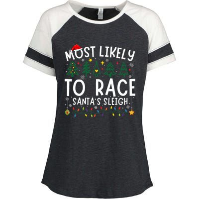 Most Likely To Race SantaS Sleigh Matching Christmas Enza Ladies Jersey Colorblock Tee